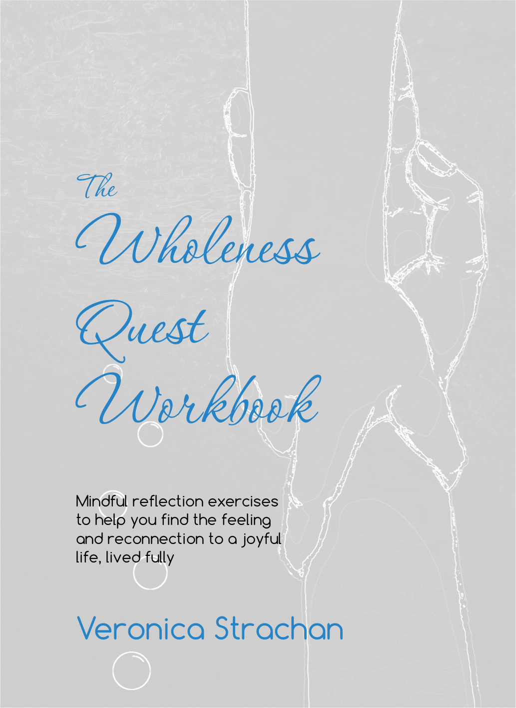 The Wholeness Quest Workbook